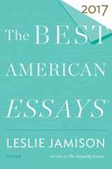 9780544817333-0544817338-The Best American Essays 2017 (The Best American Series ®)