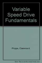 9780881732580-0881732583-Variable Speed Drive Fundamentals
