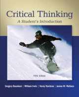9780078038310-0078038316-Critical Thinking: A Student's Introduction