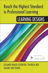 9781452292014-1452292019-Reach the Highest Standard in Professional Learning: Learning Designs