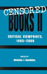 9780810841475-0810841479-Censored Books II: Critical Viewpoints, 1985-2000