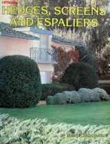 9780895861900-0895861909-Hedges Screens and Espaliers