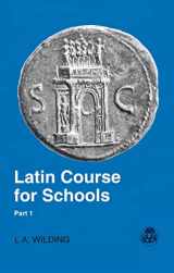 9780715626740-0715626744-Latin Course for Schools Part 1