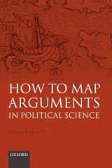 9780199286683-019928668X-How to Map Arguments in Political Science
