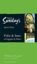 9781906136048-1906136041-Alastair Sawday's Special Places: Pubs & Inns of England & Wales (Alastair Sawday Special Places)