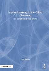 9781032299020-1032299029-Inquiry Learning in the Gifted Classroom: It’s a Problem-Based World