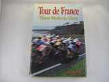 9780933201408-0933201400-Tour De France: Three Weeks to Glory