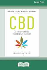 9780369372994-0369372999-CBD: A Patient's Guide to Medicinal Cannabis--Healing without the High [Standard Large Print 16 Pt Edition]