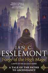 9781250788610-1250788617-Forge of the High Mage: Path to Ascendancy, Book 4 (A Novel of the Malazan Empire) (Path to Ascendancy, 4)