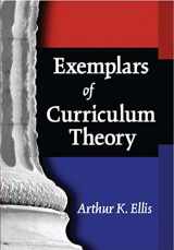 9781930556706-1930556705-Exemplars of Curriculum Theory