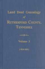 9780893087333-0893087335-Land Deed Genealogy of Rutherford County Tennessee: 1819-1823 Early Land Deeds & Grants: 003