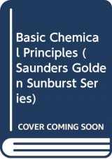 9780030968112-0030968119-Basic Chemical Principles (Saunders Golden Sunburst Series)