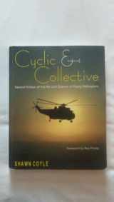 9780972636803-0972636803-Cyclic & Collective More Art And Science of Flying Helicopters