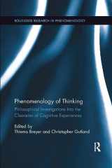 9781138387171-1138387177-Phenomenology of Thinking: Philosophical Investigations into the Character of Cognitive Experiences (Routledge Research in Phenomenology)