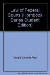 9780314742933-031474293X-Law of Federal Courts (HORNBOOK SERIES STUDENT EDITION)