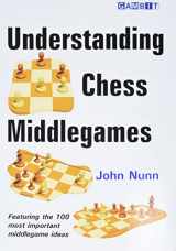 9781906454272-1906454272-Understanding Chess Middlegames