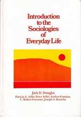 9780205068135-0205068138-Introduction to the Sociologies of Everyday Life