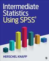 9781506377438-1506377432-Intermediate Statistics Using SPSS