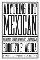 9781786633798-1786633795-Anything But Mexican: Chicanos in Contemporary Los Angeles