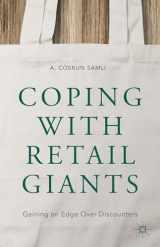 9781137476333-1137476338-Coping with Retail Giants: Gaining an Edge Over Discounters