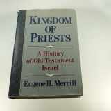 9780801062209-0801062209-Kingdom of Priests: A History of the Old Testament Israel