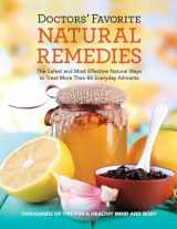 9781621453192-1621453197-Doctors' Favorite Natural Remedies: The Safest and Most Effective Natural Ways to Treat More Than 85 Everyday Ailments (Reader's Digest Healthy)