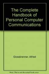 9780312033125-0312033125-The Complete Handbook of Personal Computer Communications