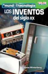 9781425827083-142582708X-El mundo de la tecnología: Los inventos del siglo XX (Tech World: 20th Century Inventions) (Spanish Version) (Time for Kids(r) Informational Text) (Spanish Edition)