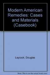 9780735506282-0735506280-Modern American Remedies: Cases and Materials