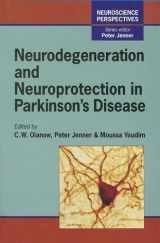 9780125254458-0125254458-Neurodegeneration and Neuroprotection in Parkinson's Disease (Volume .) (Neuroscience Perspectives, Volume .)