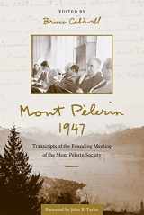 9780817924843-0817924841-Mont Pèlerin 1947: Transcripts of the Founding Meeting of the Mont Pèlerin Society