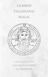 9781558183742-1558183744-Hebrew Talismanic Magic