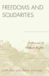 9780742548015-0742548015-Freedoms and Solidarities: In Pursuit of Human Rights