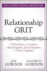 9781119430339-111943033X-Relationship Grit: A True Story with Lessons to Stay Together, Grow Together, and Thrive Together (Jon Gordon)