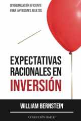 9788412303513-8412303512-Expectativas Racionales en Inversión: Diversificación Eficiente para Inversores Adultos (Spanish Edition)