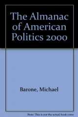 9780892340941-0892340940-The Almanac of American Politics 2000