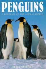 9780765192172-0765192179-Penguins: A Portrait of the Animal World (Animals and Nature)
