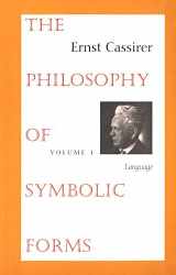 9780300000375-0300000375-The Philosophy of Symbolic Forms, Volume 1: Language