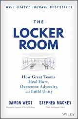 9781119897842-111989784X-The Locker Room: How Great Teams Heal Hurt, Overcome Adversity, and Build Unity