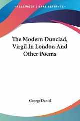 9781432698942-143269894X-The Modern Dunciad, Virgil In London And Other Poems