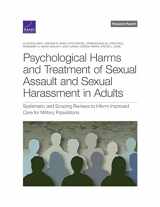 9781977408051-1977408052-Psychological Harms and Treatment of Sexual Assault and Sexual Harassment in Adults: Systematic and Scoping Reviews to Inform Improved Care for Military Populations