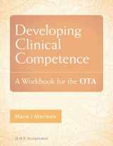 9781617118159-161711815X-Developing Clinical Competence: A Workbook for the OTA