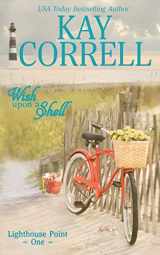9781944761059-1944761055-Wish Upon a Shell (Lighthouse Point)