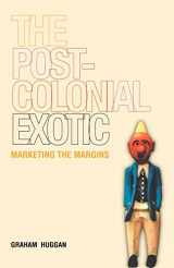 9780415250344-041525034X-The Postcolonial Exotic: Marketing the Margins