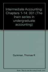 9780256131741-0256131740-Intermediate Accounting: Chapters 1-14 (Irwin Series in Undergraduate Accounting)