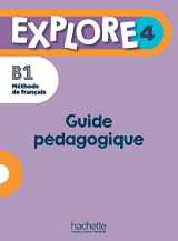 9782017159339-2017159336-Explore 4 - Guide pédagogique (B1)