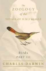 9781528712101-1528712102-Birds - Part III - The Zoology of the Voyage of H.M.S Beagle; Under the Command of Captain Fitzroy - During the Years 1832 to 1836