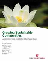 9780734610812-0734610815-Growing Sustainable Communities: Research and Professional Practice: A Development Guide for Southeast Asia