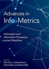 9780190636685-0190636688-Advances in Info-Metrics: Information and Information Processing across Disciplines