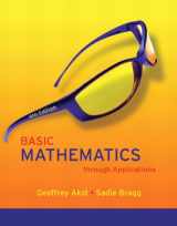 9780321585271-0321585275-Basic Mathematics through Applications Value Package (includes MathXL 12-month Student Access Kit) (4th Edition)